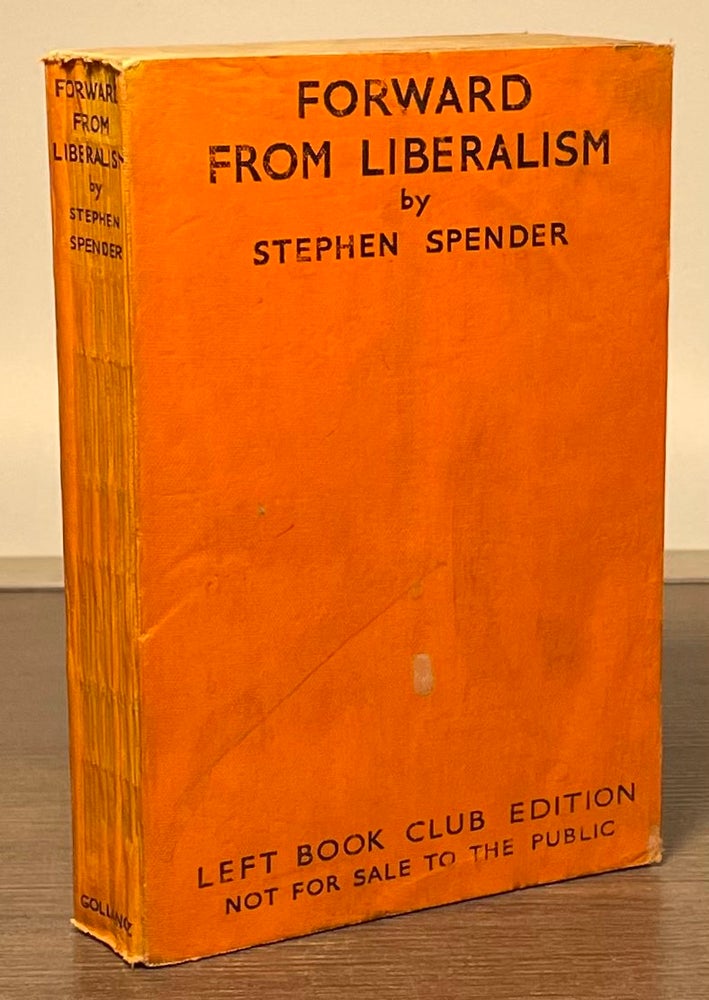 Item #81970 Forward From Liberalism. Stephen Spender.