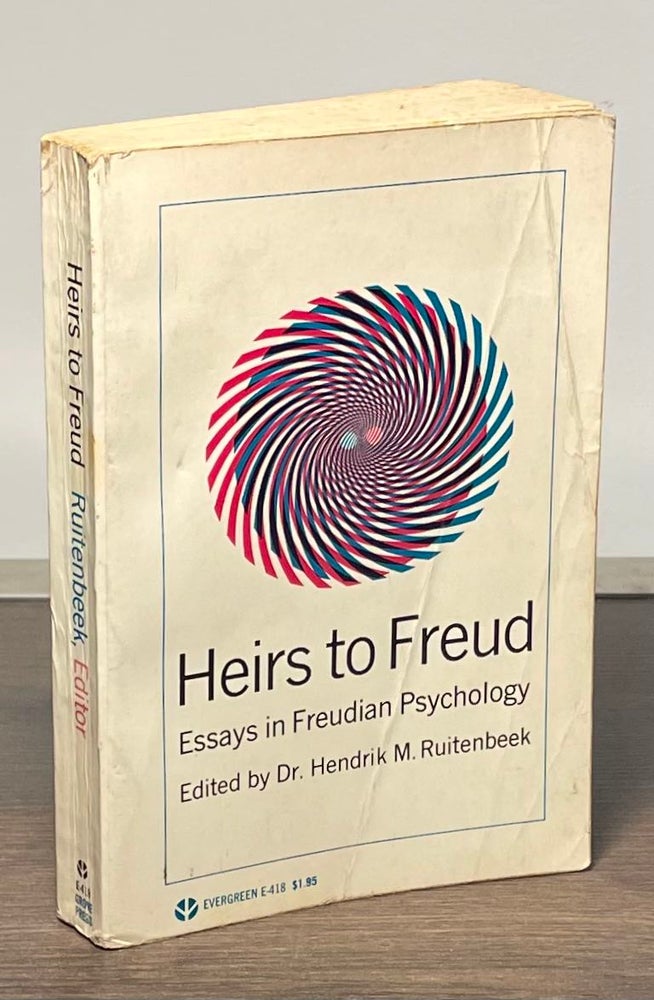 Item #81978 Heirs to Freud _ Essays in Freudian Psychology. Hendrik M. Ruitenbeek.