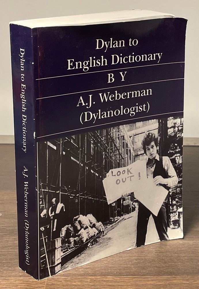 Item #82018 Dylan to English Dictionary. A. J. Weberman, Dylanologist.