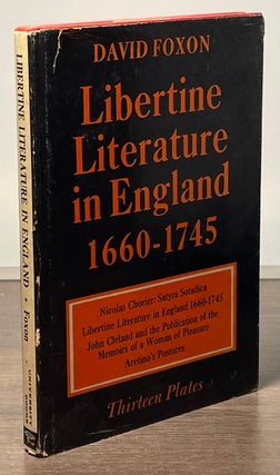 Item #82044 Libertine Literature in England 1660-1745. David Foxon
