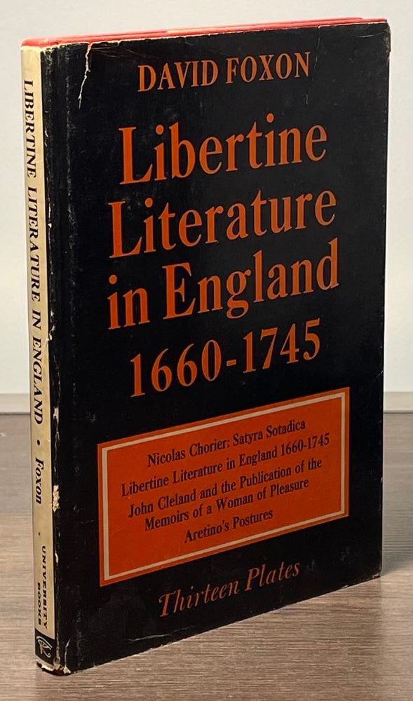 Item #82044 Libertine Literature in England 1660-1745. David Foxon.