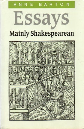 Item #82060 Essays_ Mainly Shakespearean. Anne Barton