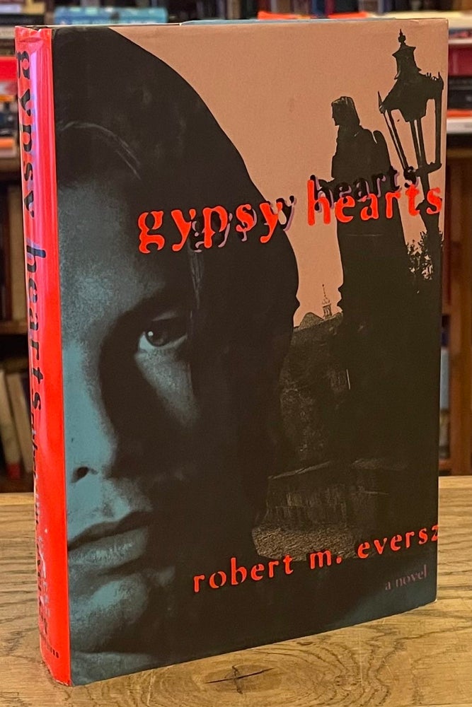 Item #82125 Gypsy Hearts. Robert M. Eversz.