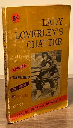 Item #82263 Lady Loverley's Chatter _ This is the Abridged Censored Expurgated Incomplete...