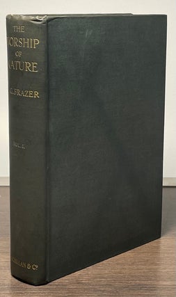 Item #82302 The Worship of Nature _ volume one. James George Frazer