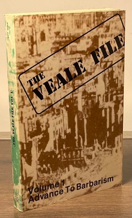 Item #82317 The Veale File _ Volume 1_ Advance to Barbarism / The Development of Total Warfare...