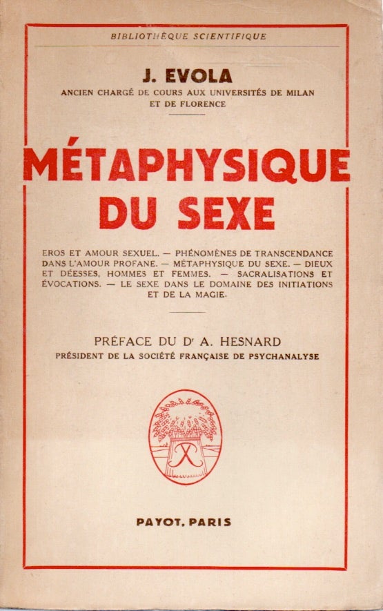 Item #82320 Metaphysique du Sexe. J. Evola, D'A Hesnard, preface.