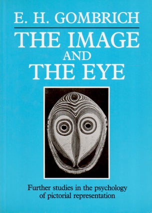 Item #82343 The Image and the Eye. E. H. Gombrich