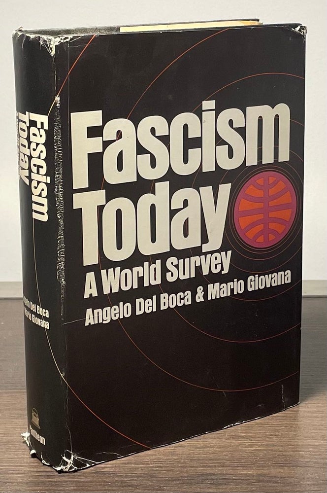 Item #82435 Fascism Today _ A World Survey. Angelo Del Boca, Mario Giovana.
