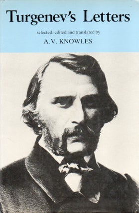 Item #82468 Turgenev's Letters. eds, trans, Ivan Turgenev, A. V. Knowles