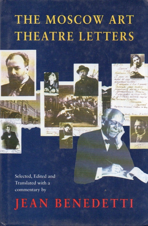 Item #82469 The Moscow Art Theatre Letters. Jean Benedetti.