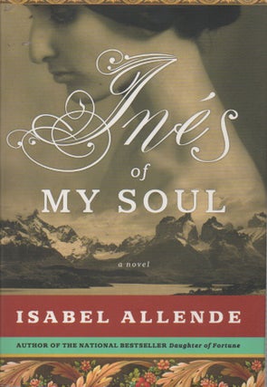 Item #82473 Ines of My Soul. Isabel Allende