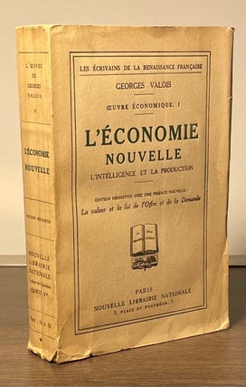 Item #82632 L'Economie Nouvelle _ L'Intelligence et la Production. Georges Valois
