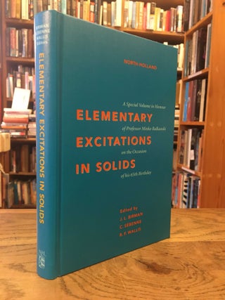 Item #82754 Elementary Excitations in Solids _ A Special Volume in Honour of Professor Minko...