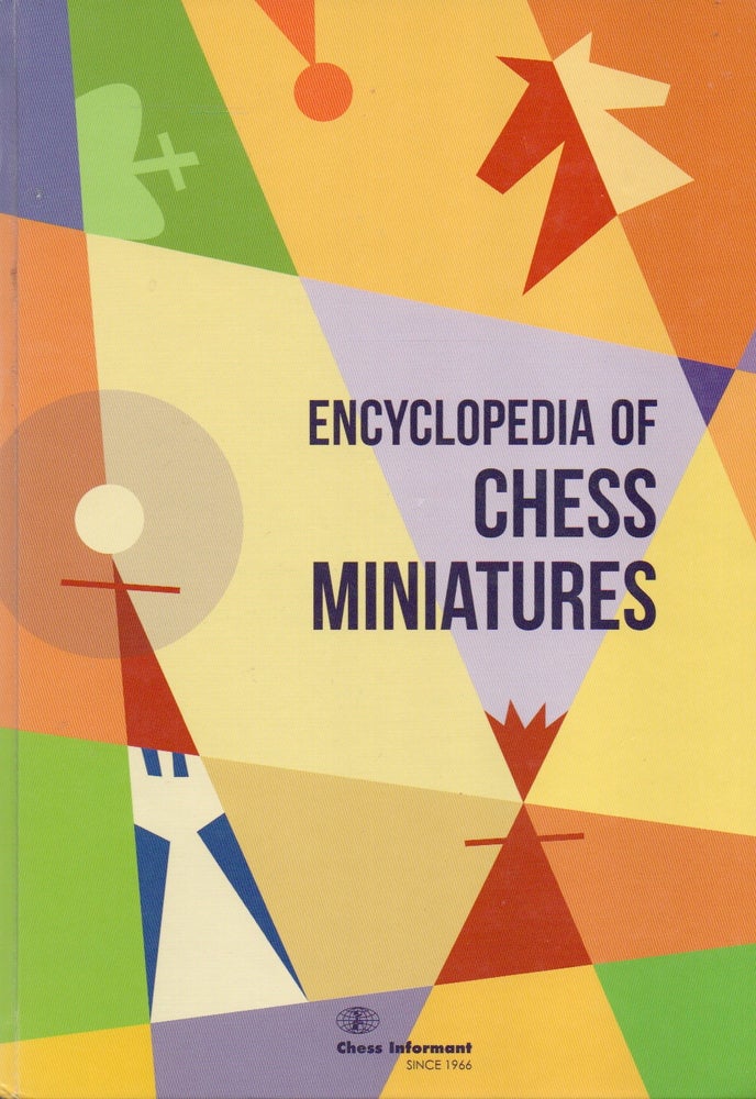 Item #82829 Encylopedia of Chess Miniatures. text, eds, GM Branko Tadic.
