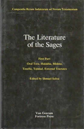 Item #82878 The Literature of the Sages_ First Part: Oral Tora, Halakha, Mishna, Tosefta, Talmud,...