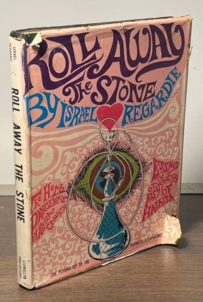 Item #82904 Roll Away the Stone_An Introduction to Aleister Crowley's essays on the Psychology of...