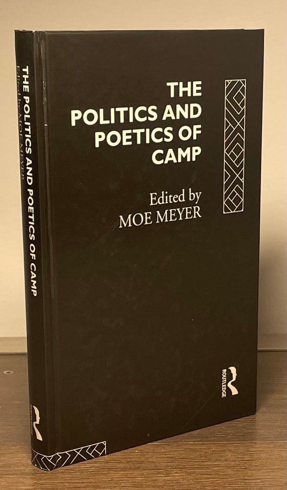 Item #82956 The Politics and Poetics of Camp. Moe Meyer.