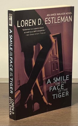 Item #83024 A Smile on the Face of the Tiger _ An Amos Walker Novel. Loren D. Estleman