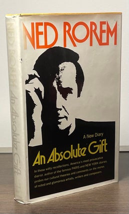 Item #83062 An Absolute Gift_A New Diary. Ned Rorem