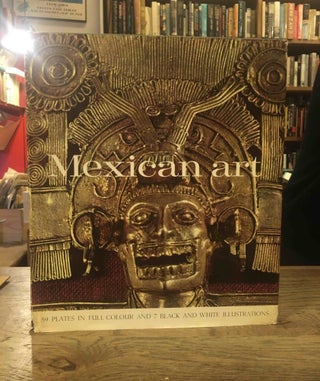 Item #83157 Mexican art. Justino Fernandez, Constantino Reyes, photos