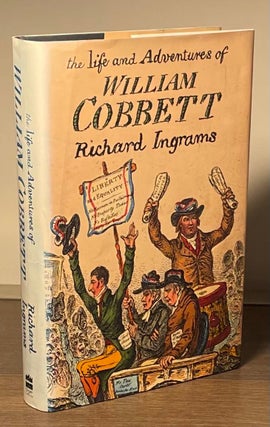 Item #83161 The Life and Adventures of William Cobbett. Richard Ingrams