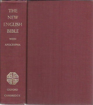 Item #83232 The New English Bible with the Apocrypha. Donald ed Ebor