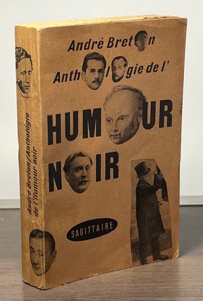 Item #83247 Anthologie De L'Humour Noir. Andre Breton