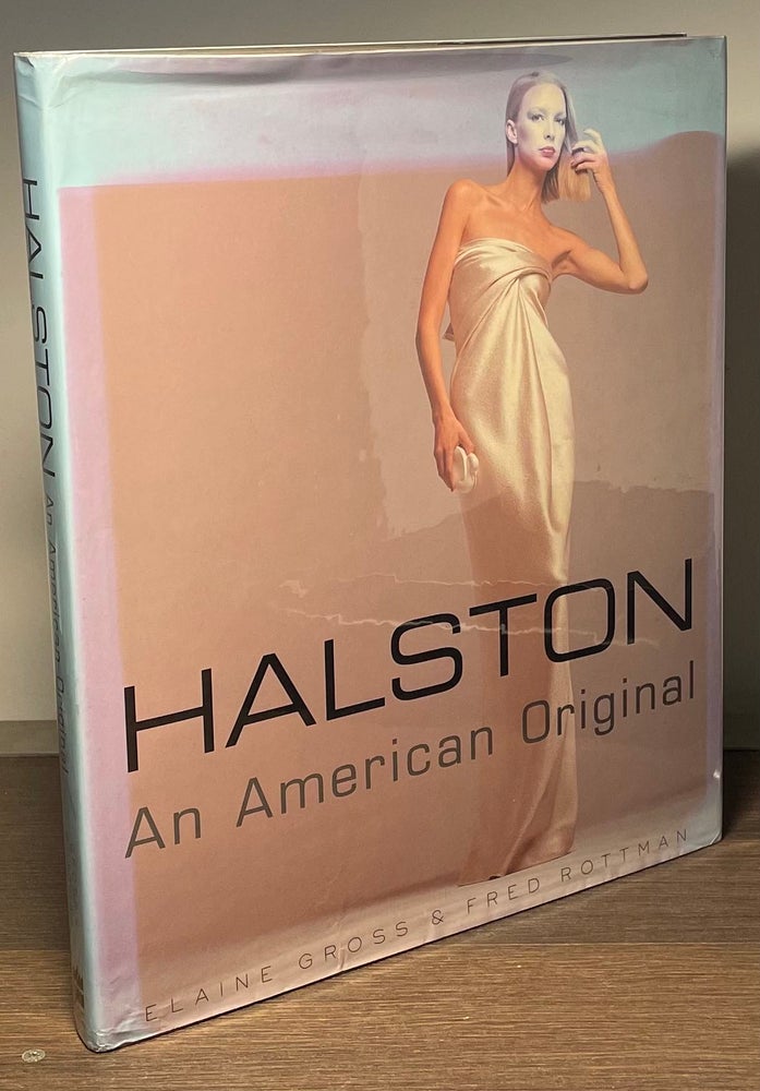 Item #83284 Halston _ An American Original. Elaine Gross, Fred Rottman.