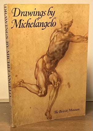 Item #83288 Drawings by Michelangelo. J. A. Gere