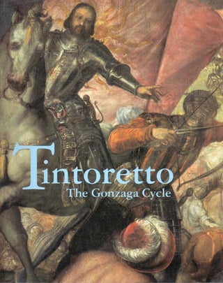Item #83329 Tintoretto_ The Gonzaga Cycle. essays, eds, Andreas Burmester