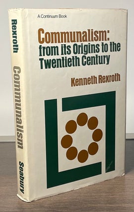 Item #83344 Communalism: from its Origins to the Twentieth Century. Kenneth Rexroth
