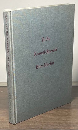 Item #83359 Tu Fu. Kenneth Rexroth, Brice Marden