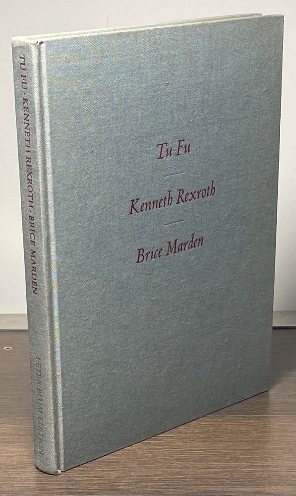 Item #83359 Tu Fu. Kenneth Rexroth, Brice Marden.