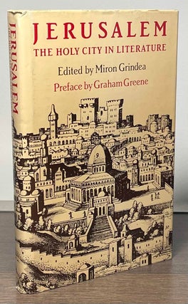 Item #83376 Jerusalem _ The Holy City in Literature. Miron Grindea