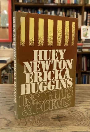Item #83598 Insights & Poems. Huey Newton, Ericka Huggins