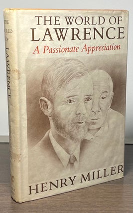 Item #83669 The World of Lawrence _ A Passionate Appreciation. Henry Miller