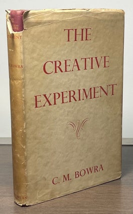 Item #83694 The Creative Experiment. C. M. Bowra