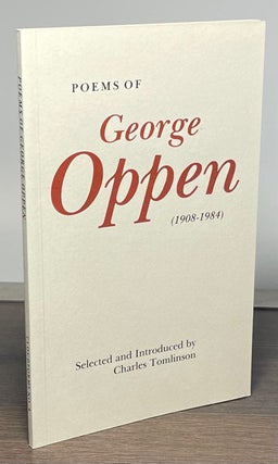 Item #83790 Poems of George Oppen (1908-1984). George Oppen, Charles Tomlinson