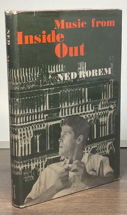 Item #83797 Music from Inside Out. Ned Rorem