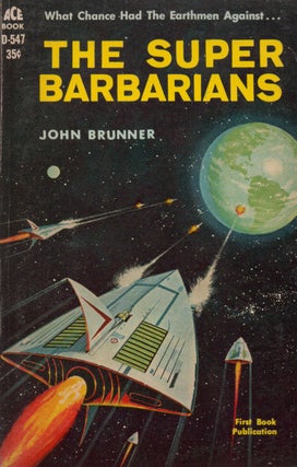 Item #83816 The Super Barbarians. John Brunner