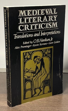 Item #83942 Medieval Literary Criticism _ Translations and Interpretations. O. B. Hardison Jr