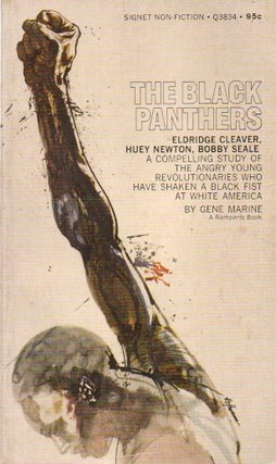 Item #84139 The Black Panthers. Eldridge Cleaver, Huey Newton, Bobby Seale