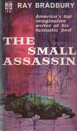 Item #84211 The Small Assassin. Tay Bradbury