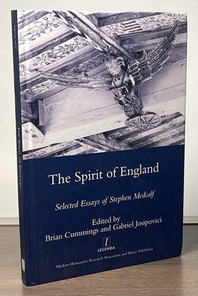 Item #84389 The Spirit of England _Selected essays of Stephen Metcalf. Stephen Medcalf, Brain...