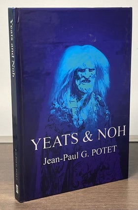 Item #84392 Yeats & Noh. Jean-Paul G. Potet