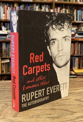 Item #84645 Red Carpets and Other Banana Skins. Rupert Everett