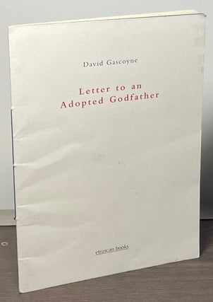 Item #84705 Letter to an Adopted Godfather. David Gascoyne, Roger Scott