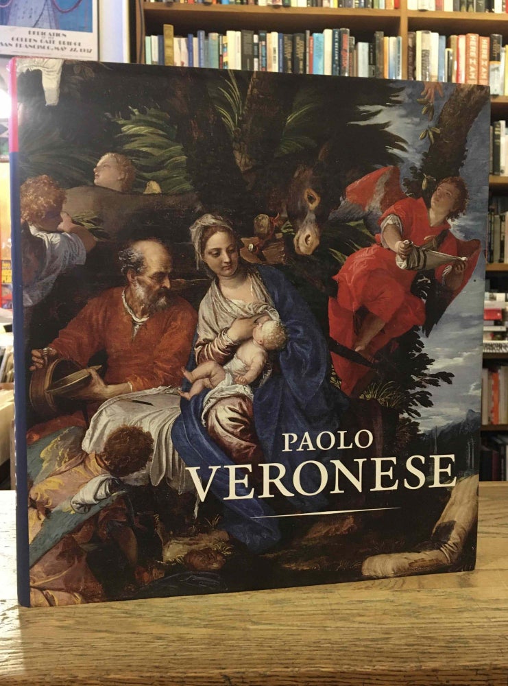 Item #84744 Paolo Veronese_ A Master and His Workshop in Renaissance Venice. Virginia Brilliant, Frederick Ilchman, text.