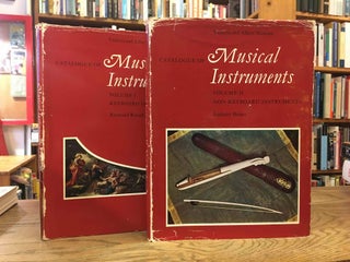 Item #84776 Catalogue of Musical Instruments (2 vol.)_ Volume I: Keyboard Instruments _ Volume 2:...